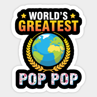 World's Greatest Pop Pop Happy To Me Mother Father Dad Mom Sticker